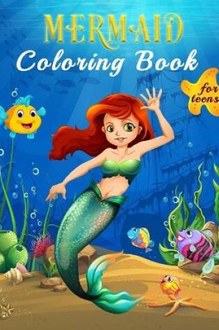 Cover of Mermaid Coloring Book For Teens
