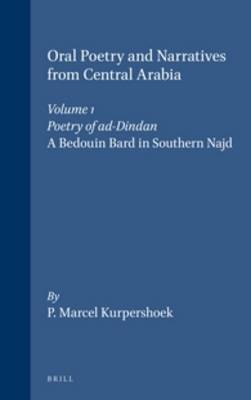 Cover of Oral Poetry and Narratives from Central Arabia, Volume 1 Poetry of ad-Dindan