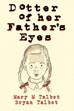 Dotter of Her Father's Eyes