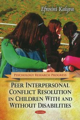 Book cover for Peer Interpersonal Conflict Resolution in Children With & Without Disabilities