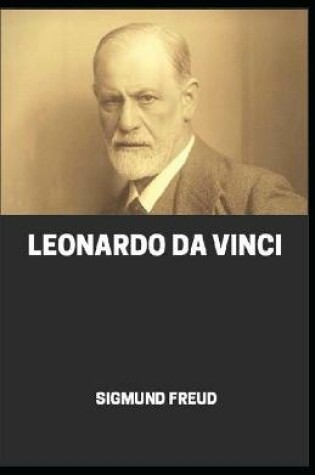 Cover of Leonardo da Vinci, A Memory of His Childhood annotated