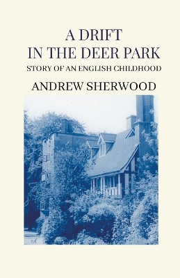 Book cover for A Drift In The Deer Park