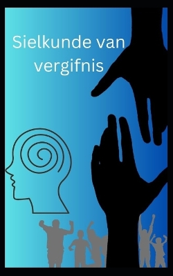 Book cover for Sielkunde van vergifnis