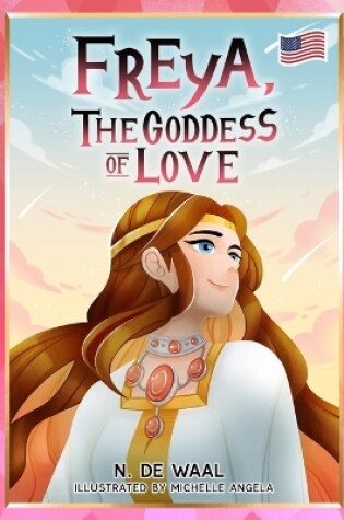 Cover of Freya, the Goddess of love