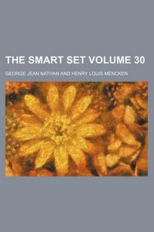 Cover of The Smart Set Volume 30
