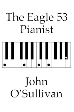 Cover of The The Eagle 53 Pianist