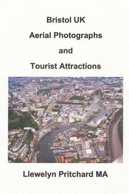 Book cover for Bristol UK Aerial Photographs and Tourist Attractions