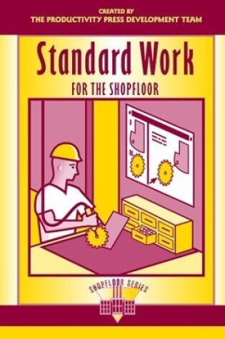 Cover of Standard Work for the Shopfloor