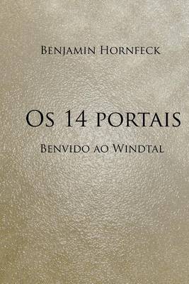 Book cover for OS 14 Portais - Benvido Ao Windtal