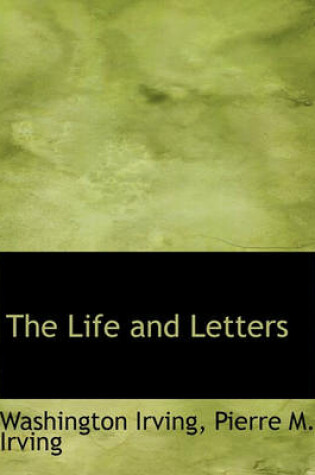 Cover of The Life and Letters