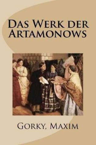 Cover of Das Werk Der Artamonows