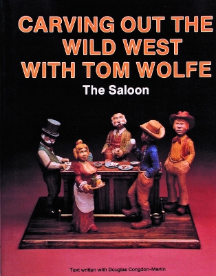 Book cover for Carving Out the Wild West with Tom Wolfe: