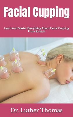 Cover of Facial Cupping