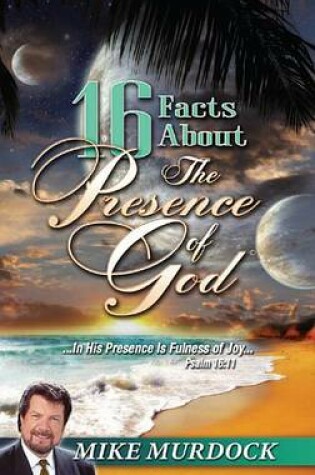 Cover of 16 Facts about the Presence of God