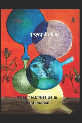 Book cover for Psychédélies