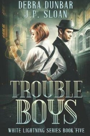 Cover of Trouble Boys
