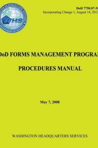 Cover of DoD Forms Management Program Procedures Manual (DoD 7750.07-M)