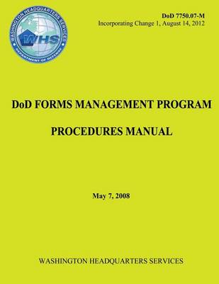 Book cover for DoD Forms Management Program Procedures Manual (DoD 7750.07-M)