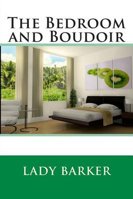 Book cover for The Bedroom and Boudoir