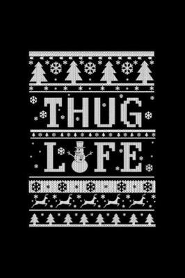 Book cover for Thug Life Notebook