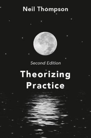Cover of Theorizing Practice