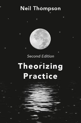 Book cover for Theorizing Practice