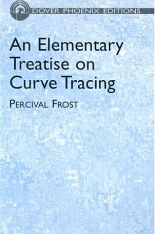 Cover of An Elementary Treatise on Curve Tra