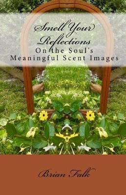Book cover for Smell Your Reflections