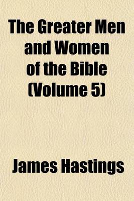 Book cover for The Greater Men and Women of the Bible (Volume 5)