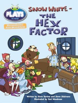 Book cover for Julia Donaldson Plays Gold/2B Snow White - The Hex Factor 6-pack