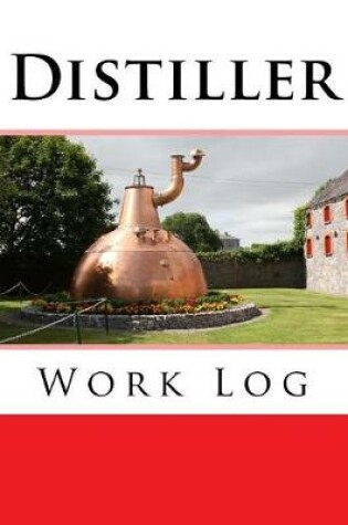 Cover of Distiller Work Log