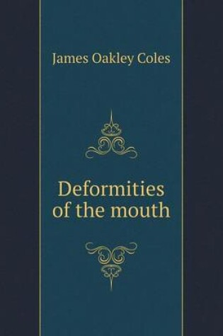 Cover of Deformities of the mouth