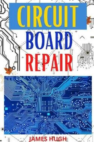 Cover of Circuit Board Repair