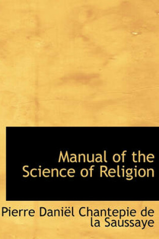 Cover of Manual of the Science of Religion