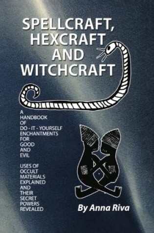 Cover of Spellcraft, Hexcraft and Witchcraft