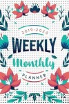 Book cover for Weekly Monthly Planner 2019-2020