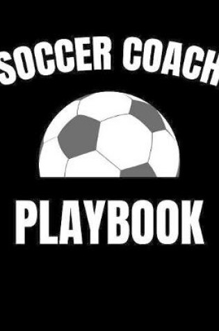 Cover of Soccer Coach Playbook