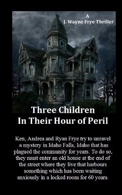 Book cover for Three Children in Their Hour of Peril