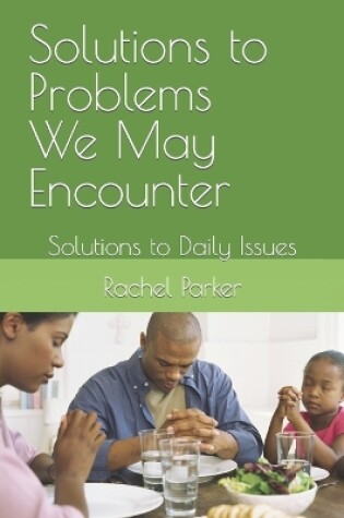 Cover of Solutions to Problems We May Encounter