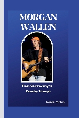 Book cover for Morgan Wallen