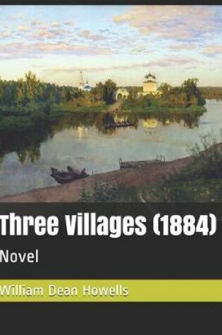 Cover of Three Villages (1884)