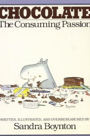 Cover of Chocolate: the Consuming Passion
