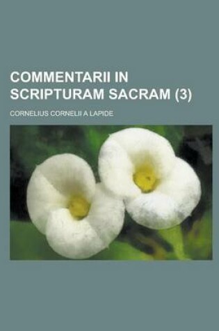 Cover of Commentarii in Scripturam Sacram (3 )