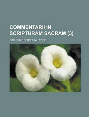 Book cover for Commentarii in Scripturam Sacram (3 )