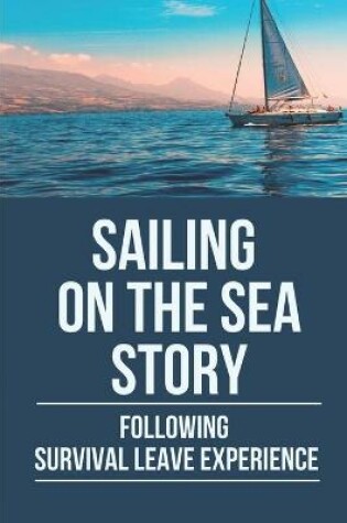 Cover of Sailing On The Sea Story