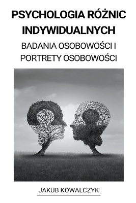 Book cover for Psychologia Ró&#380;nic Indywidualnych (Badania Osobowo&#347;ci i Portrety Osobowo&#347;ci)