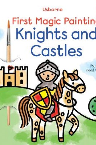 Cover of First Magic Painting Knights and Castles