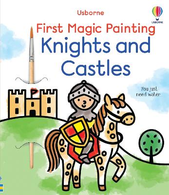 Book cover for First Magic Painting Knights and Castles