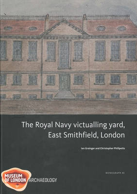 Cover of Royal Navy Victualling Yard, East Smithfield, London