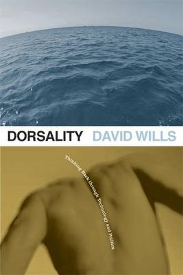 Book cover for Dorsality: Thinking Back Through Technology and Politics